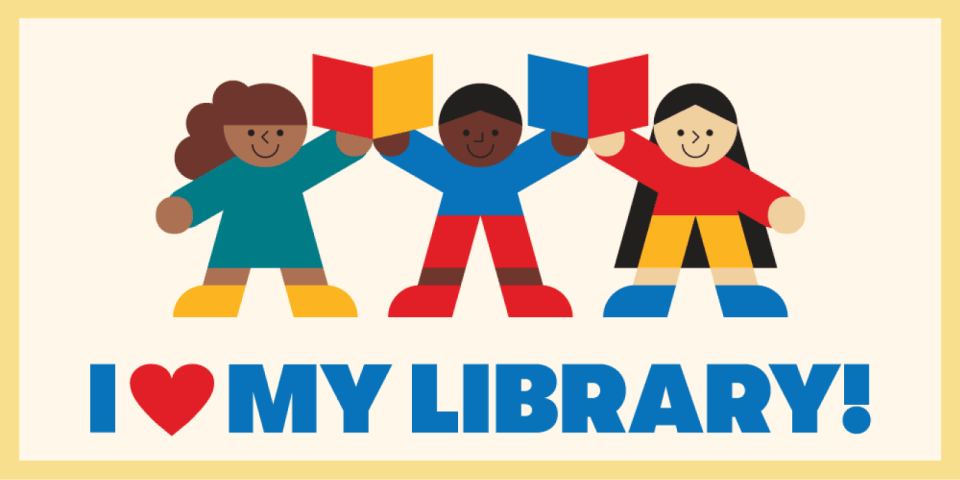 Beige background with a stylized illustration of three diverse children holding books and text below them that reads: I Love My Library!