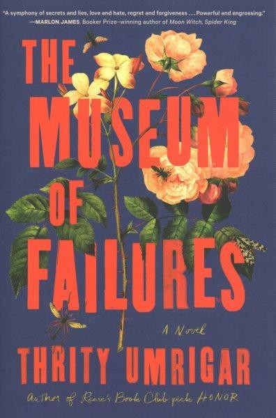 the museum of failures by thrity umrigar