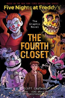  book cover of Five Nights at Freddy's 3 : The Fourth Closet