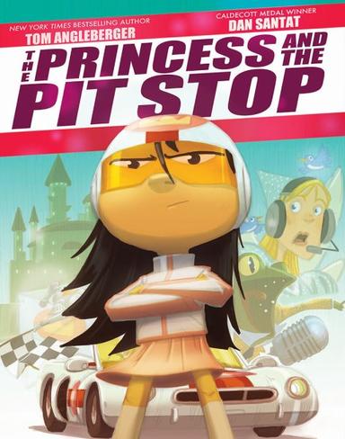 Book Cover for The Princess and the Pit Stop, a princess stands in front of a race car