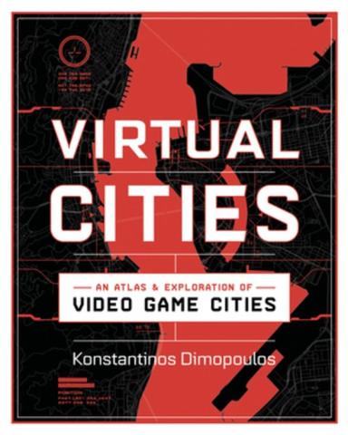 book cover of  Virtual Cities : An Atlas & Exploration of Video Game Cities