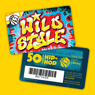 The front and back of a library card. The front has the words Wild Style in graffiti style lettering. The back is the picture of a cassette with the words 50 Years of Hip Hop
