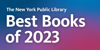 gradient background of blue, purple and pink with text: "The New York Public Library Best Books of 2023"